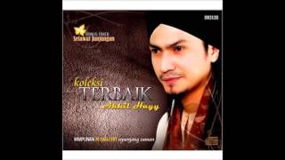 Akhil Hayy - Selawat Junjungan (Audio + Cover Album)