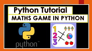 Python Tutorial | How To Create Math Game In Python