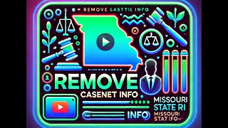 How to Remove Your Information from CaseNet Missouri | CleanData Privacy Guide