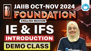 JAIIB Foundation Batch 2024 | IE And IFS Introduction Paid Demo Classes | JAIIB 2024 Online Classe