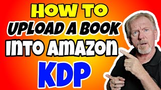 How To Upload A Book Into Amazon KDP - Make Money Online KDP Publishing