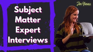 Subject Matter Expert Interviews (Tips for Copywriters)