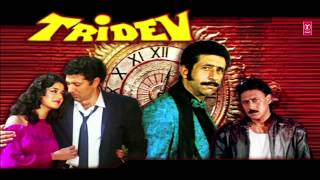 Tridev Title Song (Audio) | Part -2 | Naseeruddin Shah, Sunny Deol, Jackie Shroff