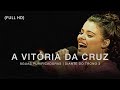 A Vitória da Cruz | Diante do Trono 3 | DVD Águas Purificadoras | (Full HD)