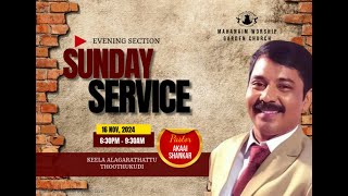 MAHANAIM WORSHIP GARDEN CHURCH||SUNDAY EVENING SERVICE ||17\\11\\2024||LIVE|| THOOTHUKUDI-1||DAY-03