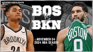 Boston Celtics vs Brooklyn Nets Full Game Highlights | Nov 4 | 2024 NBA Season