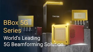 BBox 5G Series | World’s Leading 5G Beamforming Solution | TMYTEK