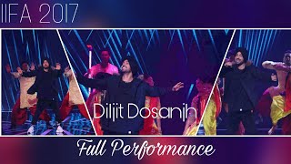 [HD] DILJIT DOSANJH PERFORMING LIVE AT IIFA AWARDS 2017 SHOW • MUST WATCH