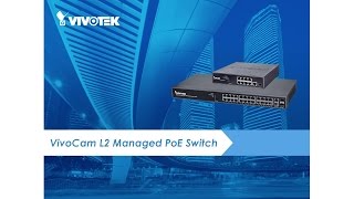 VIVOTEK AW-GEV Series VivoCam PoE Switch Webinar