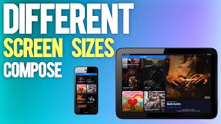 How to Handle Different Screen Sizes with Jetpack Compose - Tutorial