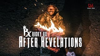 Ricky Rx  | After Revelations [OFFICAL MUSIC VIDEO]