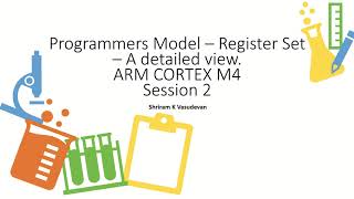 2. ARM Cortex M4 Register / Programmers Model - A Detailed Analysis