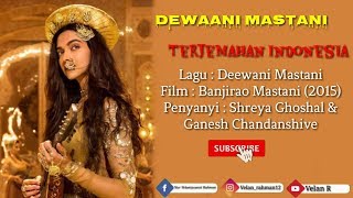 Deewani Mastani - Lirik Dan Terjemahan Indonesia
