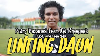 LINTING DAUN - PUTRY PASANEA Feat AYI KREEPEEK  OVERDOSIS RUMAH SAKIT ( OFFICIAL MUSIC VIDEO )