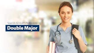 Double Major in Spanish and Health Professions
