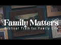 Family Matters - Sunday, June 7, 2026