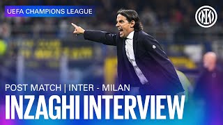 INTER 1-0 MILAN | SIMONE INZAGHI INTERVIEW 🎙️⚫🔵