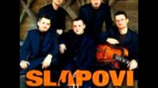 Slapovi - ljubim te