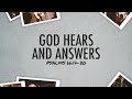 God Hears and Answers | Sun Valley Daily Devotional