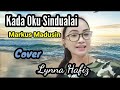 Kada Oku Sindualai(Markus Madusin)Cover Lynna Hafiz