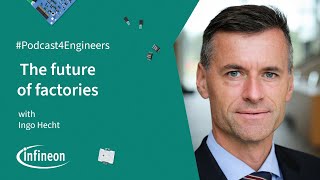 Revolutionizing Manufacturing: The Future of Factories Through Industrial Automation | Infineon
