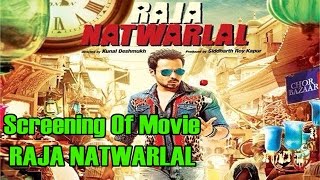 Screening Of Movie Raja Natwarlal