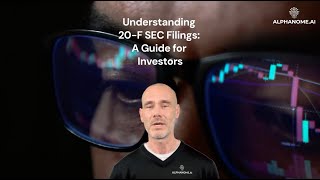 Understanding 20-F SEC Filings: A Guide for Investors