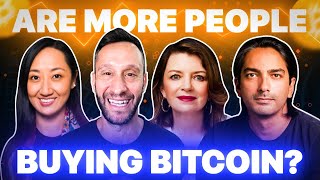 Are More People Buying Bitcoin? Live Panel With Noelle Acheson, Eowyn Chen \u0026 Haider Rafique