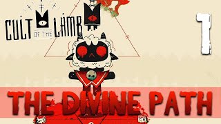 [1] The Divine Path (Let’s Play Cult of the Lamb w/ GaLm)