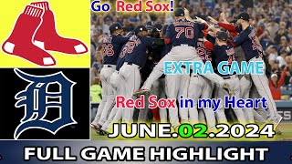 Detroit Tigers vs. Boston Red Sox  (06/02/24) EXTRA INNINGS GAME HIGHLIGHT | MLB Season 2024