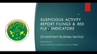Suspicious Activity Report Filings & Red Flag Indicators for the Investment Business Sector