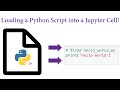 Loading a Python Script into a Jupyter Cell