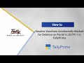 How to Resolve Vouchers Accidentally Marked for Deletion on Portal in GSTR-1 in TallyPrime|TallyHelp