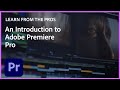 Learn From the Pros | An Introduction to Premiere Pro with Justin Odisho I Adobe Creative Cloud