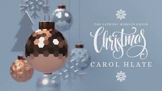 Christmas Carol Hlate - The Leprosy Mission Choir