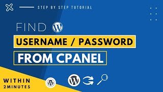 How To Find WordPress Username And Password In Cpanel 2026 | Reset or Change WordPress Password