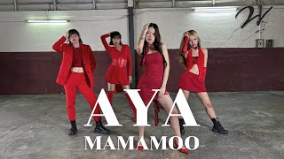 MAMAMOO (마마무) - AYA | Dance Cover | 𝑾. 𝑫𝒂𝒏𝒄𝒆 𝑺𝒕𝒖𝒅𝒊𝒐 | [Thailand]