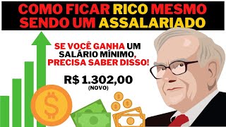 O BÁSICO PARA ENRIQUECER!! O QUE TODO ASSALARIADO DEVERIA SABER PARA FICAR RICO - Warren Buffett