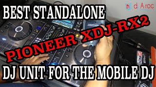 DJ Gear Review: Pioneer XDJ RX2, best standalone DJ Unit