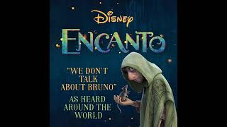 We Don't Talk About Bruno From  Encanto  Soundtrack Version
