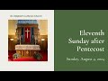 2024-08-04 Eleventh Sunday after Pentecost worship