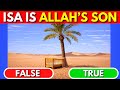 True or False Prophets Edition | Islam Quiz