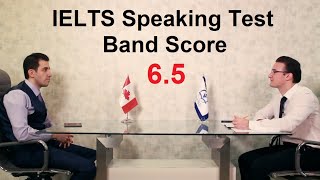 IELTS Speaking test band score of 6.5 with feedback