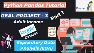 4. Project - 3 (Case Study - 3) Part 1 | Data Analysis With Python Pandas