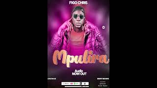 Mpulira By Figo Chris Official Audio