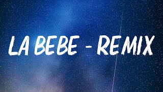 Yng Lvcas - La Bebe Remix ft. Peso Pluma (Letra Lyrics) || The8 Letra