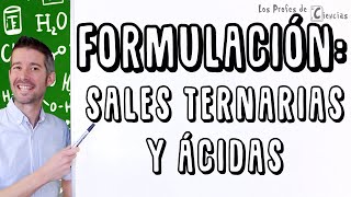 Formulacion Sales Ternarias y Acidas