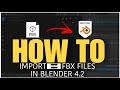 How to Import FBX Files in Blender 4.2 | The VFX Lab by Ujjwal