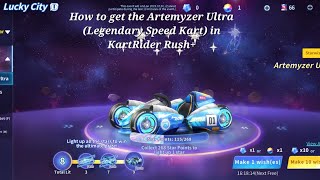 How to get the Artemyzer Ultra (Legendary Speed Kart) in KartRider Rush+ - Starlight Treasure Hunt