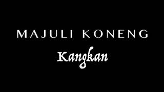 Majuli koneng kangkan film trailer